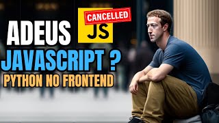 ADEUS JAVASCRIPT  PYTHON NO FRONTEND COM PYSCRIPT