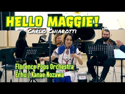 Hello Maggie | Carlo Chiarotti / Kanae Nozawa Erhu Concert in Italy 2025