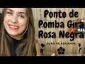 Ponto de Rosa Negra - Dona, dona rosa negra...