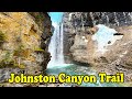 Johnston Canyon Trail • Alberta, Canada