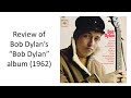 Review of Bob Dylan&#39;s &quot;Bob Dylan&quot; debut album (1962)