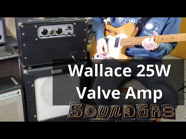 Wallace 25W Custom Valve Amplifier Demo - YouTube