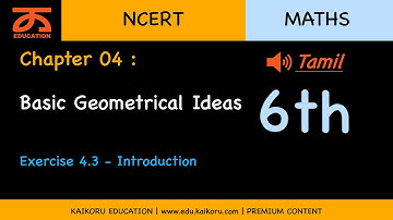 NCERT | Class 6 | Maths | CH-04-LE-14 | Ex 4.3 - Introduction | Basic Geometrical Ideas