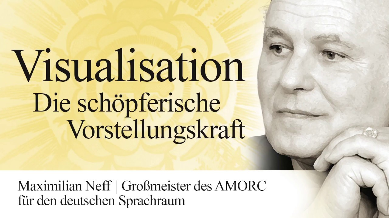 Visualisation ‒ Die schöpferische Vorstellungskraft