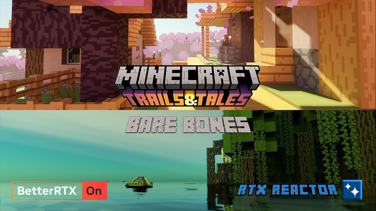 Bare Bones + RTX Reactor + BetterRTX for Minecraft Bedrock 1.20.1 Trails &  Tales 