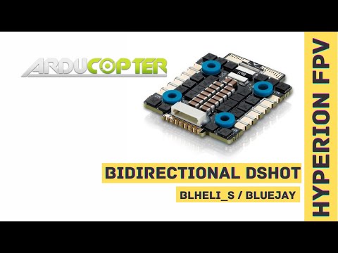 İki istiqamətli DSHOT və BLHeli_S ESC. Ardupilot Arducopter Arduplane-də quraşdırma.