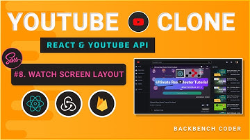 Part 8 : UI Design :  Watch Screen - YouTube Clone using React & API