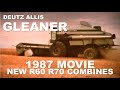 1987 Deutz Allis Gleaner Movie New R60 R70 Combines