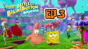 EP. 3 - JELLYFISH FIELDS - SPONGEBOB SQUAREPANTS: BATTLE FOR BIKINI BOTTOM - REHYDRATED