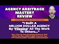 Agency arbitrage mastery review
