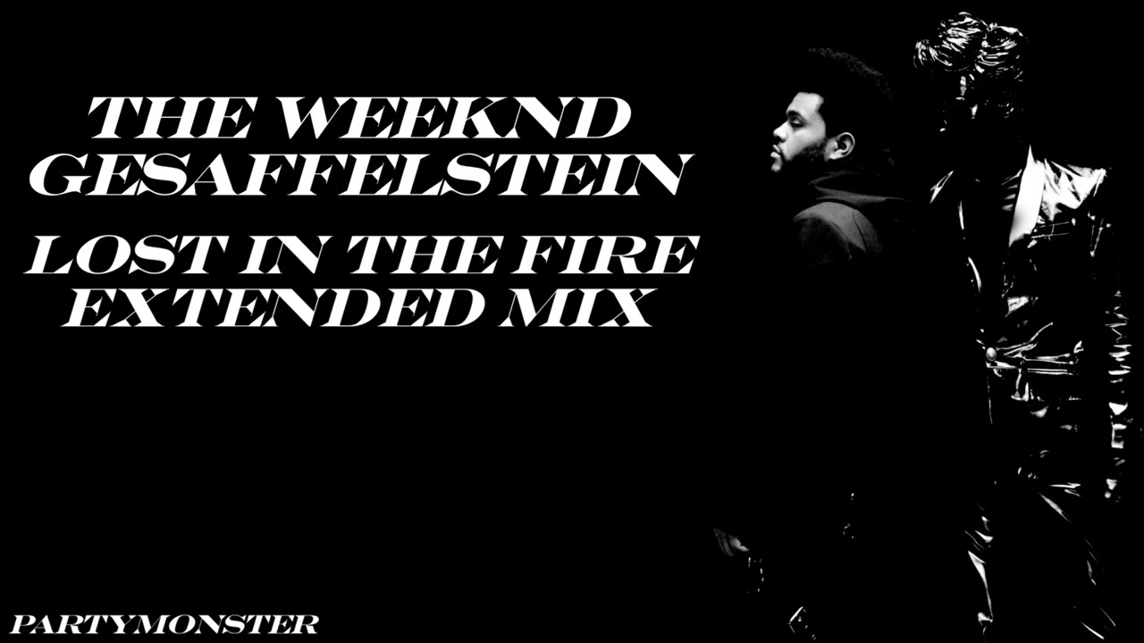 The Weeknd & Gesaffelstein - Lost in the Fire (Extended Mix)