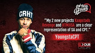 On The Ground: YoungstaCPT Talks #KaapstadsRevenge x #HowToMakeItInSouthAfrica Projects