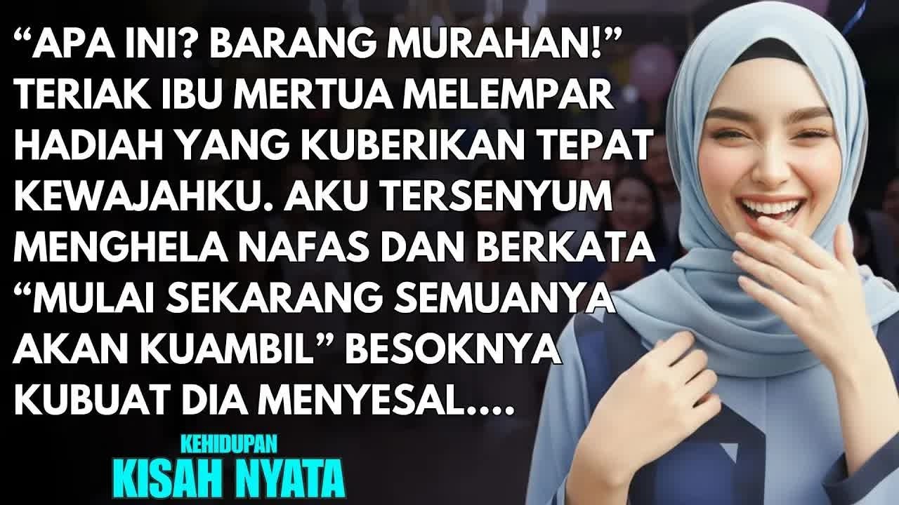 ＂BARANG MURAHAN JIJIK!＂ BENTAK IBU MERTUA MELEMPAR KADO DARIKU - TAPI BESOKNYA DIA HISTERIS KARENA..