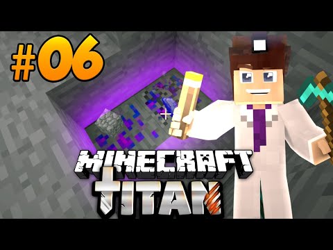 Minecraft Titan 4 🏹 #06 - Progress is being made