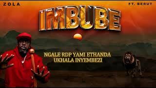 Zola IMbube (Feat Berut ( ) Lyric video