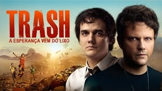 Trash   A Esperança Vem do Lixo   Trailer Internacional