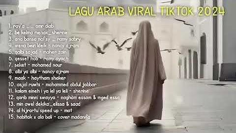 Lagu arab Viral enak didengar 2025 - #laguviraltiktok #songarabic #fypシ゚viral #laguarabviral