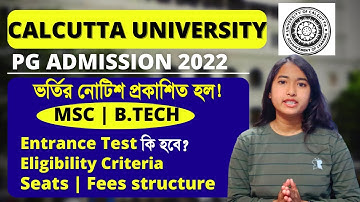 Calcutta University : Pg admission 2022 | CU MSC / B.TECH admission 2022 | CU pg admission 2022