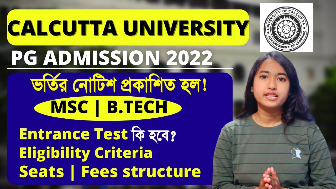 Calcutta University : Pg admission 2022 | CU MSC / B.TECH admission ...