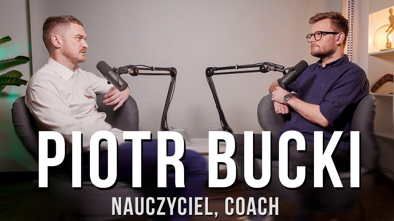 Jak radzić sobie w życiu? - Piotr Bucki - Imponderabilia #38