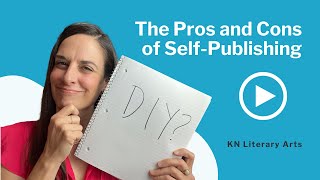 Pros and Cons Self-Publishing