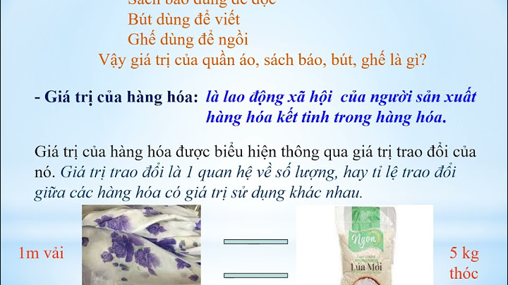 Giáo án bài 2 hàng hóa tiền tệ thị trường năm 2024