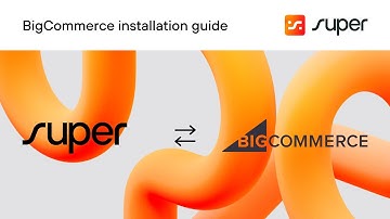 How to add Super Payments to your BigCommerce store