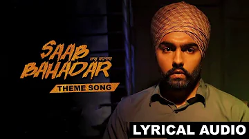 Saab Bahadar Theme Song (Lyrical Audio) Arif Lohar | Punjabi Lyrical Audio 2017 | White Hill Music