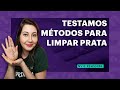 Qual o melhor método para limpar prata? Nós testamos!