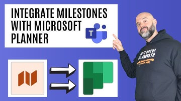 Integrate The Milestones App With Microsoft Planner