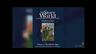 The Story of the World Volume 2 The Middle Ages Chapter 12 Part 1