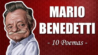 LOS 10 MEJORES POEMAS DE MARIO BENEDETTI