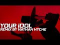 Your Idol Saja Boys Remix By Nthn