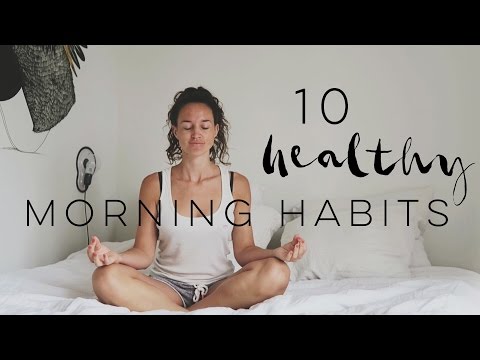 10 HEALTHY MORNING HABITS - Professional Wild Child