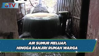 Heboh, Sumur Warga di Banjarnegara Meluap Bikin Banjir Dapur Warga - BIS 19/11