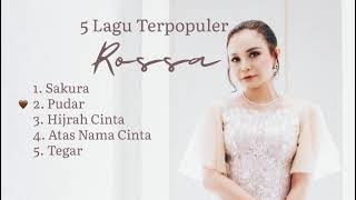 5 Lagu Terpopuler yang di nyanyikan oleh Rossa