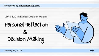 LDRS 320 Personal Reflection & Decision-Making