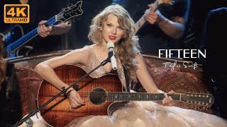 [4K] Taylor Swift - Fifteen (Speak Now World Tour, 2011)