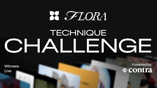 Flora Technique Challenge: Winners Announcement