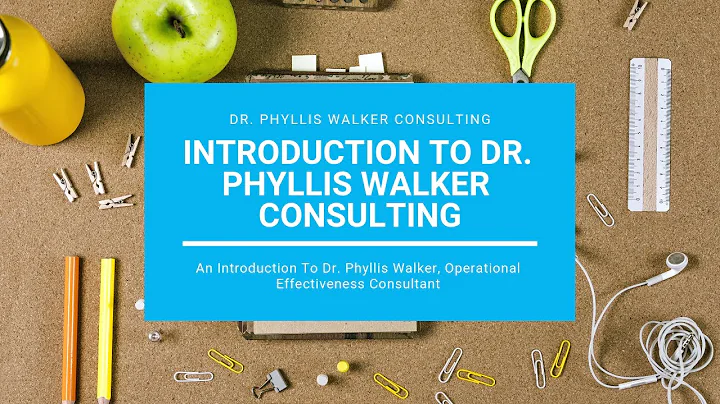 Video 1: Introduction To Dr. Phyllis Walker Consul...
