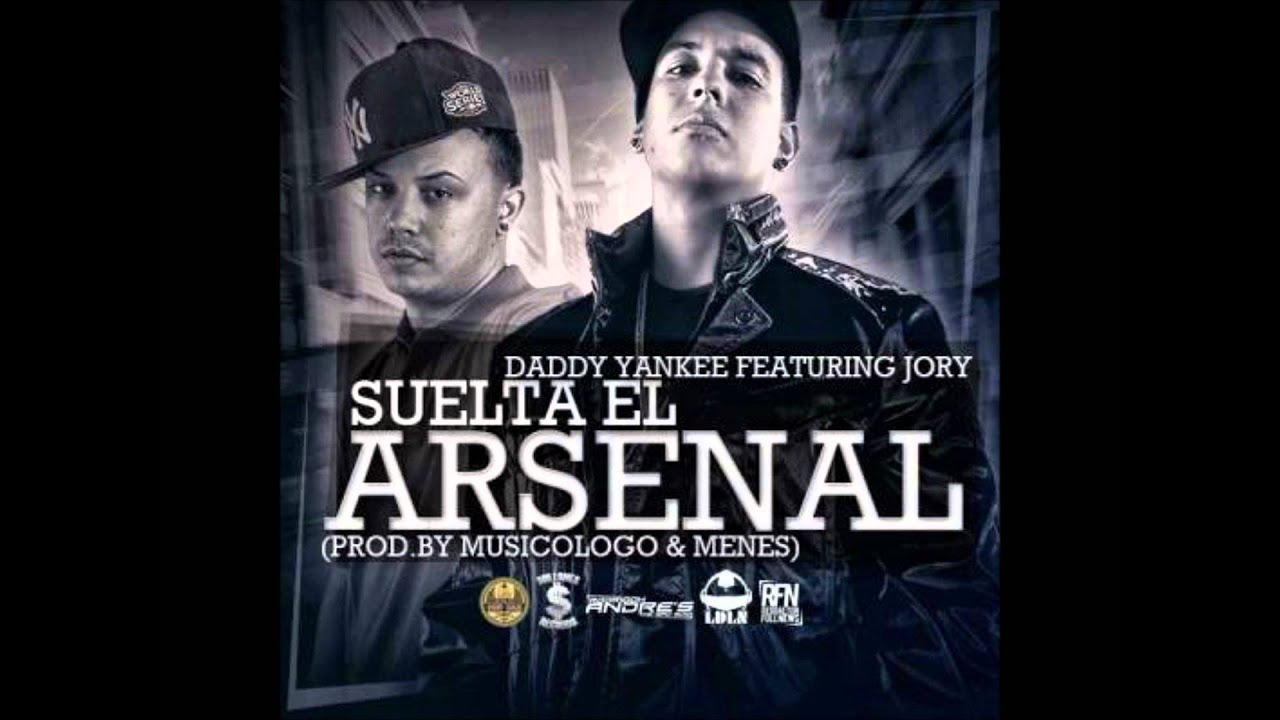 Suelta El Arsenal Daddy Yankee Ft. Jory [Walmart Version] [Prestige