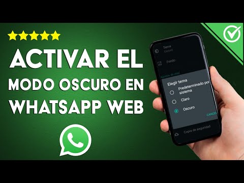 ¿Cómo activar el modo oscuro en WHATSAPP WEB?