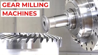 Most satisfying gear milling machines