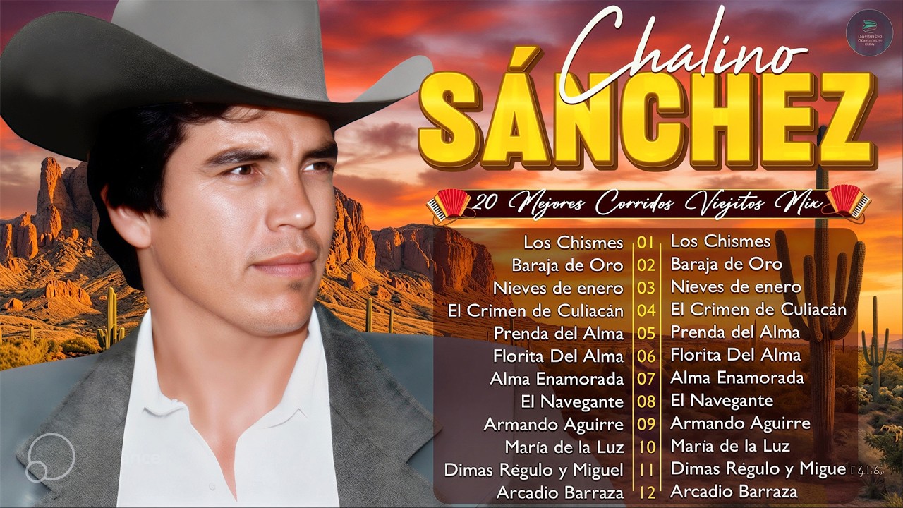 🕊️ CHALINO SÁNCHEZ - EL REY DEL CORRIDO - 20 MEJORES CORRIDOS VIEJITOS 🎵