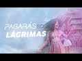 Corazón Serrano - Pagarás Con Lágrimas (Video Oficial)