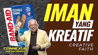 Iman Yang Kreatif | Ibadah Connexus | Bambang Widjaja