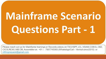 Mainframe Scenario Based Questions  and Answers Part 1