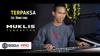 TERPAKSA LIVE #MUKLIStunanetra #Pandaibermainmusik #COVER