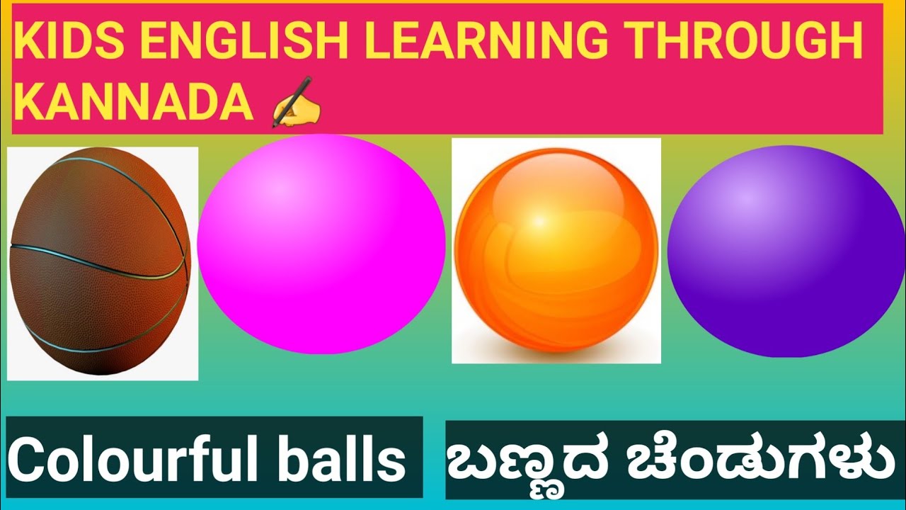 LEARN COLOURS WITH COLOURFUL BALLS THROUGH KANNADA 👍 YouTube