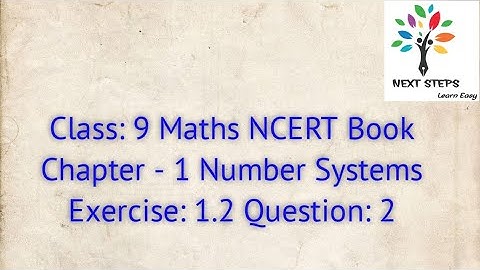 #NEXTSTEPS NCERT Maths Chapter-1  Number Systems Ex 1.2 Question 2 Solutions Class-9